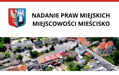 Zdjęcie do Proces nadania statusu miasta miejscowości Mieścisko
