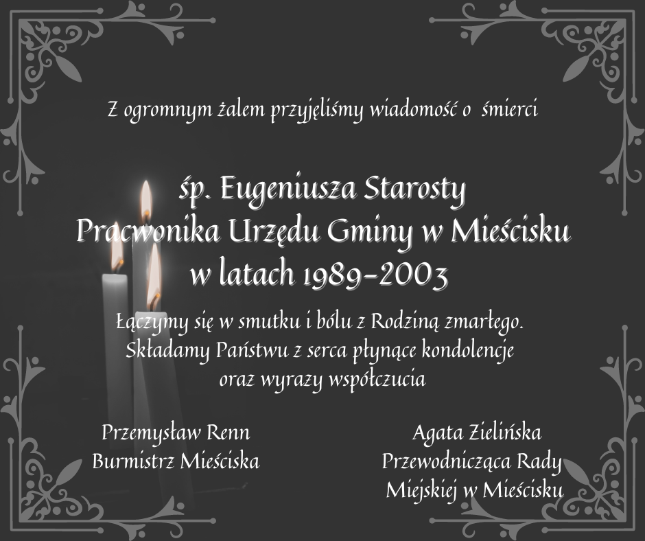 na czarnym tle słowa kondolencji dla rodziny z&nbsp;powodu śmierci śp. Eugeniusza Starosty