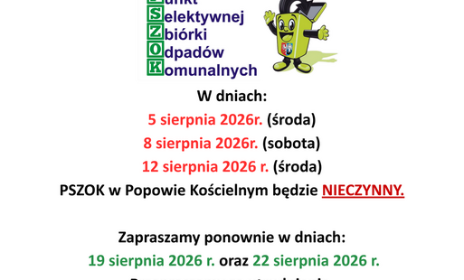 informacja o zmianie funkcjonowania PSZOK w okresie letnim